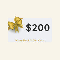 WaveBlock™ Gift Card $200 WaveBlock™ Gift Card WaveBlock™ Gift Card | Give the Gift of EMF Protection emf protection radiation blocker 5g